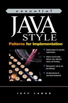 Paperback Essential Java Style: Patterns for Implementation Book