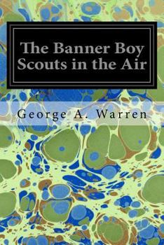 Paperback The Banner Boy Scouts in the Air Book