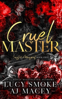 Cruel Master (Sinister Arrangement) - Book #2 of the Sinister Arrangment