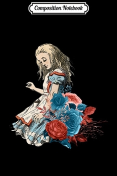 Composition Notebook: Alice Wonderland Alice Floral Bouquet Alice Dress  Journal/Notebook Blank Lined Ruled 6x9 100 Pages