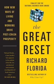 Paperback The Great Reset: How New Ways of Living and Working Drive Post-Crash Prosperity Book