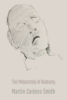 Paperback The Melancholy of Anatomy Book