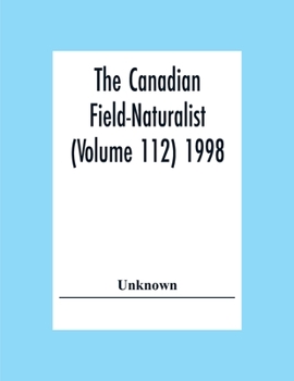 The Canadian Field-Naturalist (Volume 112) 1998