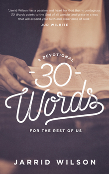 Paperback 30 Words: A Devotional for the Rest of Us Book