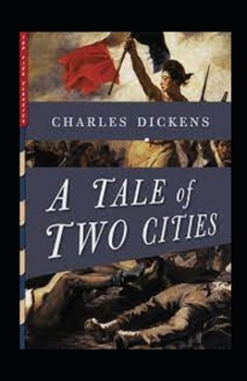 Paperback A Tale of Two Cities Illustrated Book
