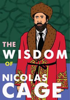 Paperback The Wisdom of Nicolas Cage Book