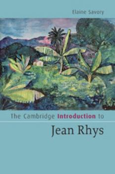 The Cambridge Introduction to Jean Rhys - Book  of the Cambridge Introductions to Literature