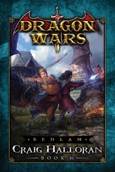 Paperback Bedlam: Dragon Wars - Book 16 Book