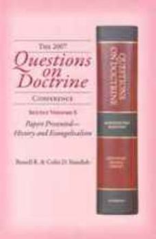 Perfect Paperback The 2007 "Questions on Doctrine" Conference Vol.5: Papers Presented--History and Evangelicalism Book