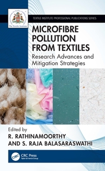 Paperback Microfibre Pollution from Textiles: Research Advances and Mitigation Strategies Book
