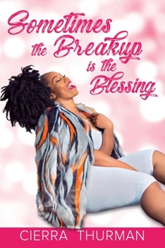 Paperback Sometimes the Breakup is the Blessing Book