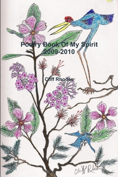 Paperback Poetry Book Of My Spirit 2009-2010 Book