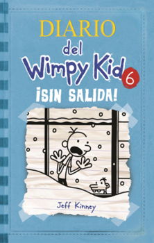 Library Binding Diario del Wimpy Kid: Sin Salida! [Spanish] Book