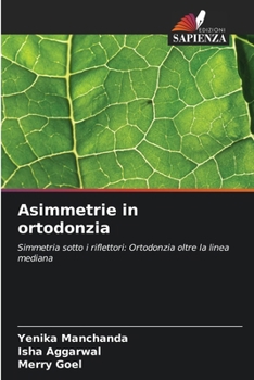 Asimmetrie in ortodonzia (Italian Edition)