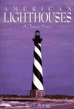 Hardcover American Lighthouses: A Pictorial History Book