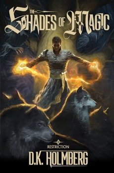 Paperback Shades of Magic: A Progression Fantasy Epic (Restriction) Book