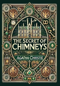 Hardcover The Secret of Chimneys (Collector's Edition) (Laminated Hardback with Jacket) Book