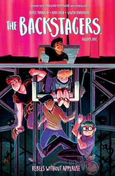 The Backstagers, Vol. 1: Rebels Without Applause