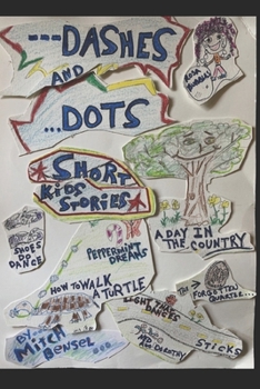 Paperback Dashes and Dots: short stories for children Book