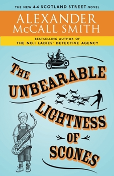 Paperback The Unbearable Lightness of Scones: 44 Scotland Street Series (5) Book