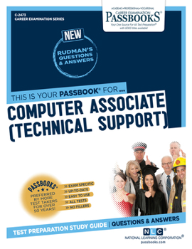 Paperback Computer Associate (Technical Support) (C-2473): Passbooks Study Guide Volume 2473 Book