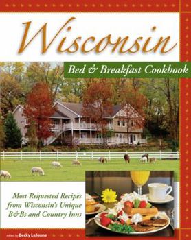 Spiral-bound Wisconsin Bed & Breakfast Cookbook Book
