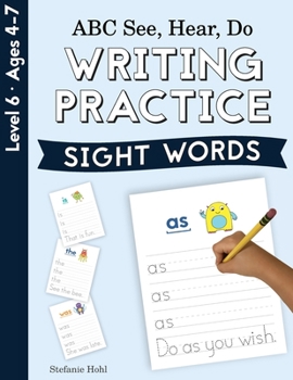 Paperback ABC See, Hear, Do Level 6: Writing Practice, Sight Words Book