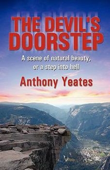 Paperback The Devil's Doorstep: A Scene of Natural Beauty, or a Step Into Hell Book