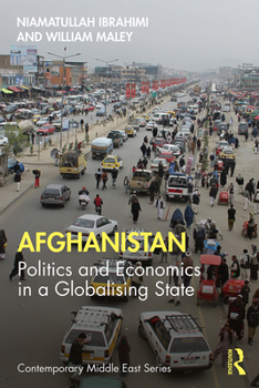 Paperback Afghanistan: Politics and Economics in a Globalising State Book