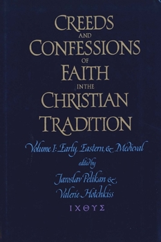 Hardcover Creeds and Confessions of Faith in the Christian Tradition: Set: Credo, Creeds Vols. 1-3, and CD-ROM Book