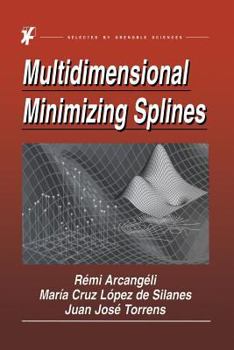 Paperback Multidimensional Minimizing Splines: Theory and Applications Book