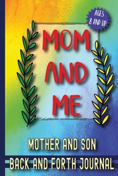 Paperback Mom and Me: Mother and Son Back and Forth Journal Book