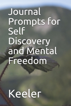 Paperback Journal Prompts for Self Discovery and Mental Freedom Book