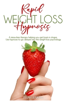Paperback Rapid Weight Loss Hypnosis Book
