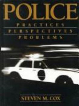 Hardcover Police: Practices, Perspectives, Problems Book