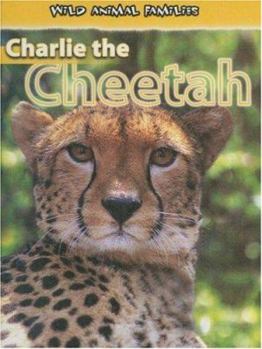 Library Binding Charlie the Cheetah Book