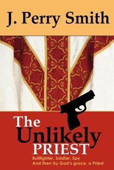 Paperback The Unlikely Priest Book