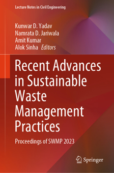 Hardcover Recent Advances in Sustainable Waste Management Practices: Proceedings of Swmp 2023 Book