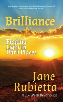 Paperback Brilliance: Finding Light in Dark Places Book