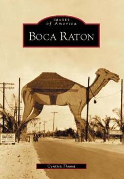 Boca Raton (Images of America: Florida) - Book  of the Images of America: Florida
