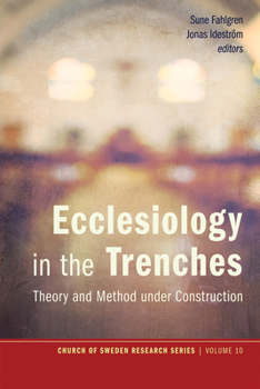 Paperback Ecclesiology in the Trenches: Theory and Method Under Construction Book
