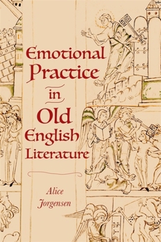 Hardcover Emotional Practice in Old English Literature Book