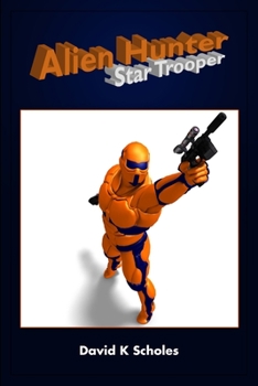 Paperback Alien Hunter, Star Trooper Book