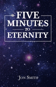 Paperback Five Minutes to Eternity Book