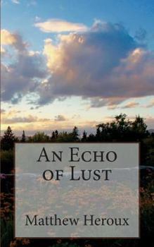 Paperback An Echo of Lust Book
