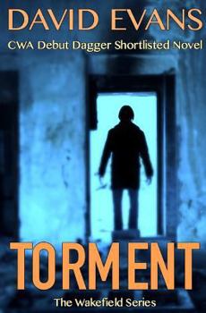 Torment - Book #2 of the Wakefield