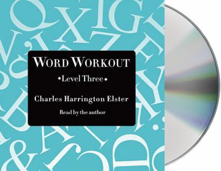 Audio CD Word Workout, Level Three: Building a Muscular Vocabulary One Step at a Time Book