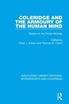Paperback Coleridge and the Armoury of the Human Mind: Essays on His Prose Writings Book