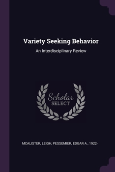 Paperback Variety Seeking Behavior: An Interdisciplinary Review Book