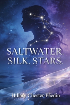 Paperback Saltwater. Silk. Stars. Book